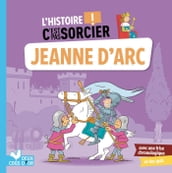 L histoire C est pas sorcier - Jeanne d Arc