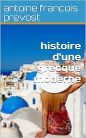 histoire d une grecque moderne