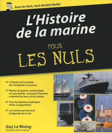 L'histoire de la marine Pour les Nuls - Guy Le Moing