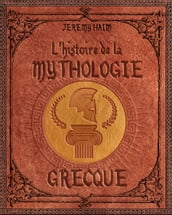 L histoire de la mythologie grecque