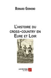 L histoire du cross-country en Eure et Loir