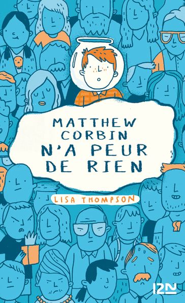 L'histoire du garçon qui voulait vivre dans un bocal - Lisa Thompson - Lisa KELLETT
