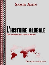 L histoire globale - Une perspective afro-asiatique