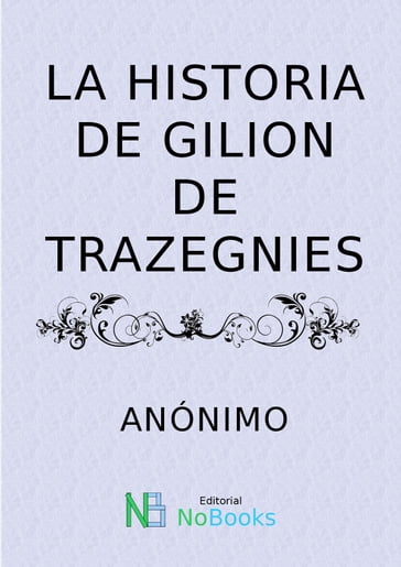 La historia de Gilion de Trazegnies - Anonimo