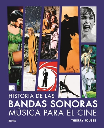 La historia de las bandas sonoras - Thierry Jousse