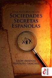 Una historia de las sociedades secretas españolas