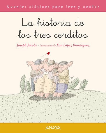 La historia de los tres cerditos - Joseph Jacobs