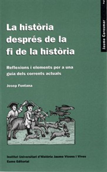 La història després de la fi de la història - Josep Fontana Lázaro