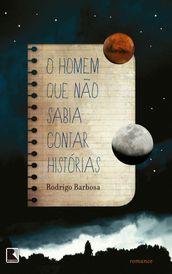 O homem que não sabia contar histórias