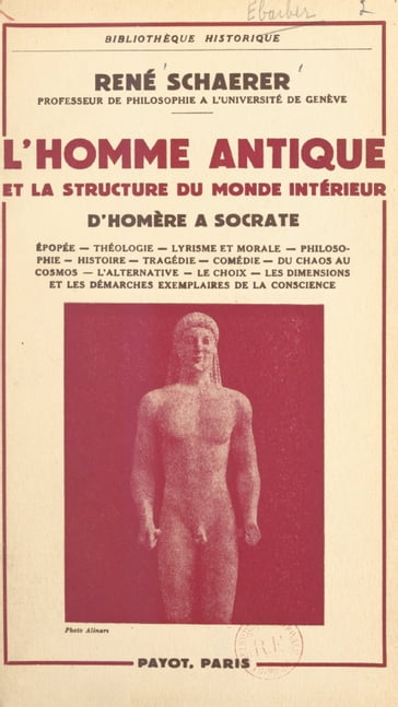 L'homme antique et la structure du monde intérieur : d'Homère à Socrate - René Schaerer