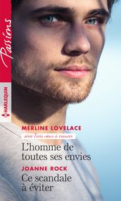 L homme de toutes ses envies - Ce scandale à éviter