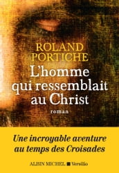 L homme qui ressemblait au Christ