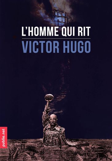 L'homme qui rit - Victor Hugo