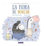 La hora de roncar (Grandes pasitos)