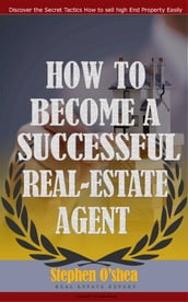 how to become a successful real estate agent