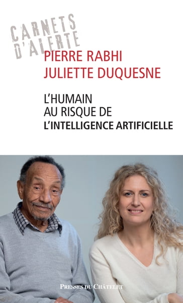 L'humain au risque de l'intelligence artificielle - Juliette Duquesne - Pierre Rabhi