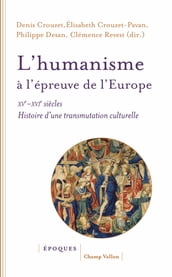 L humanisme à l épreuve de l Europe