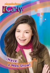 iHave a Web Show! (iCarly)