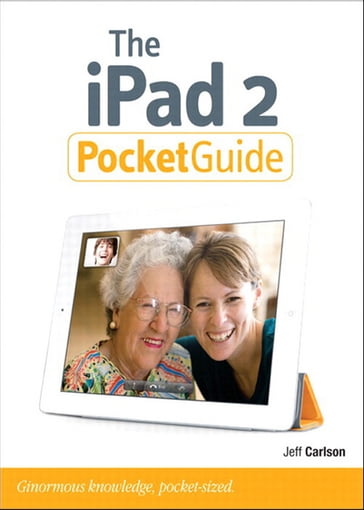 iPad 2 Pocket Guide, The - Jeff Carlson