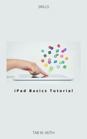 iPad Basics Tutorial