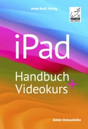 iPad Handbuch + Videokurs