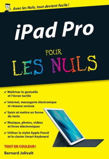 iPad Pro Pour les nuls, édition poche - Bernard Jolivalt