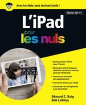 L iPad pour les nuls Edition iOS 11