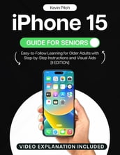 iPhone 15 Guide for Seniors