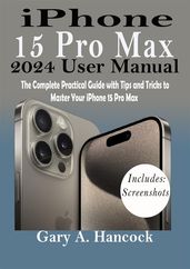 iPhone 15 Pro Max 2024 User Manual