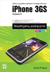 iPhone 3GS. Nieoficjalny podr?cznik. Wydanie III