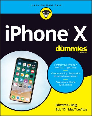 iPhone X For Dummies - Edward C. Baig - Bob LeVitus