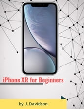 iPhone XR for Beginners