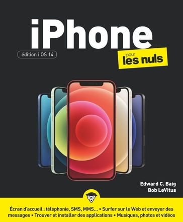 iPhone ed iOS 14 Pour les Nuls - Edward C.BAIG - Bob LeVitus