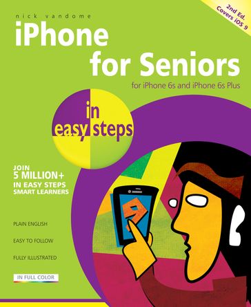 iPhone for Seniors in easy steps, 2nd Edition - Nick Vandome