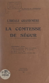 L idéale grand mère : la comtesse de Ségur