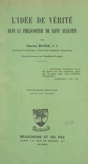 L idée de vérité dans la philosophie de Saint Augustin