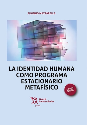 La identidad humana como programa estacionario metafísico - Eugenio Mazzarella