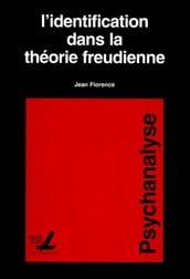 L identification dans la théorie freudienne