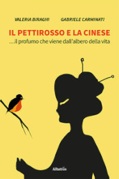 il pettirosso e la cinese