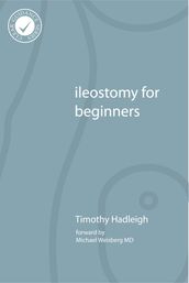 ileostomy for beginners