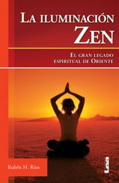 La iluminación zen, el gran legado espiritual de oriente