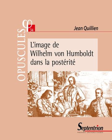 L'image de Wilhelm von Humboldt dans la postérité - Jean Quillien