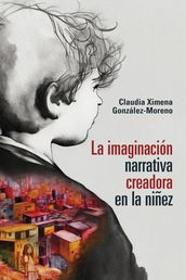 La imaginación narrativa creadora en la niñez