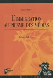 L immigration au prisme des médias