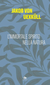 L immortale spirito della natura