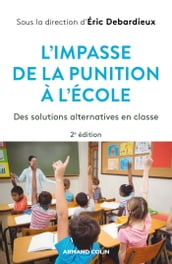 L impasse de la punition à l école - 2e éd.