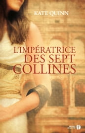 L impératrice des sept collines