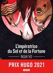 L impératrice du Sel et de la Fortune