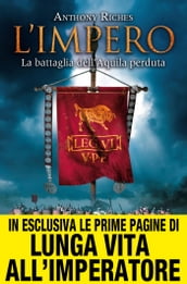 L impero. La battaglia dell Aquila perduta