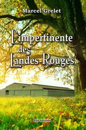 L impertinente des Landes-Rouges